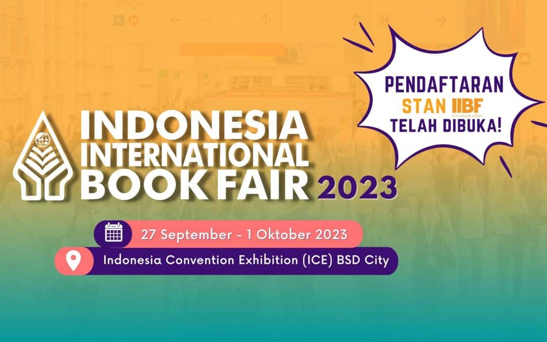 Pendaftaran Stan Indonesia International Book Fair 2023 Telah Dibuka